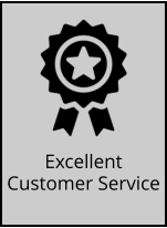 Excellent Customer Service